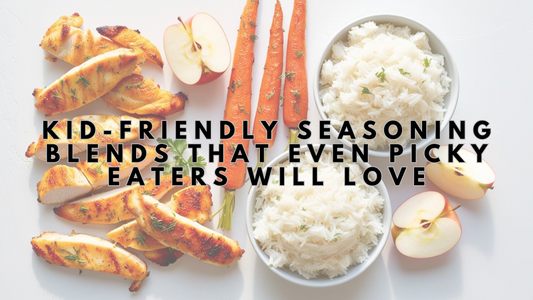 Kid-Friendly Seasoning Blends That Even Picky Eaters Will Love
